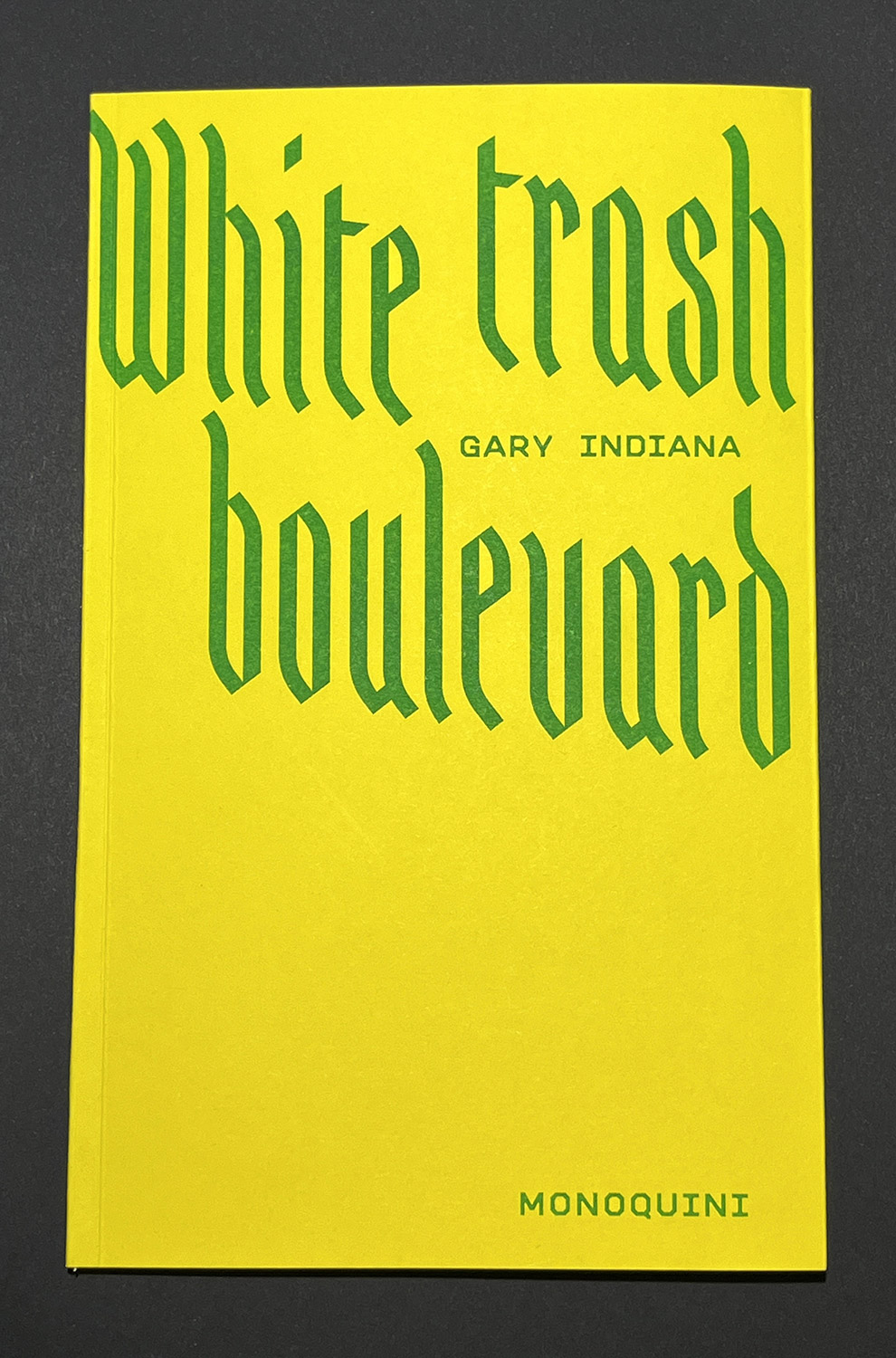 White Trash Boulevard • Gary Indiana • couverture